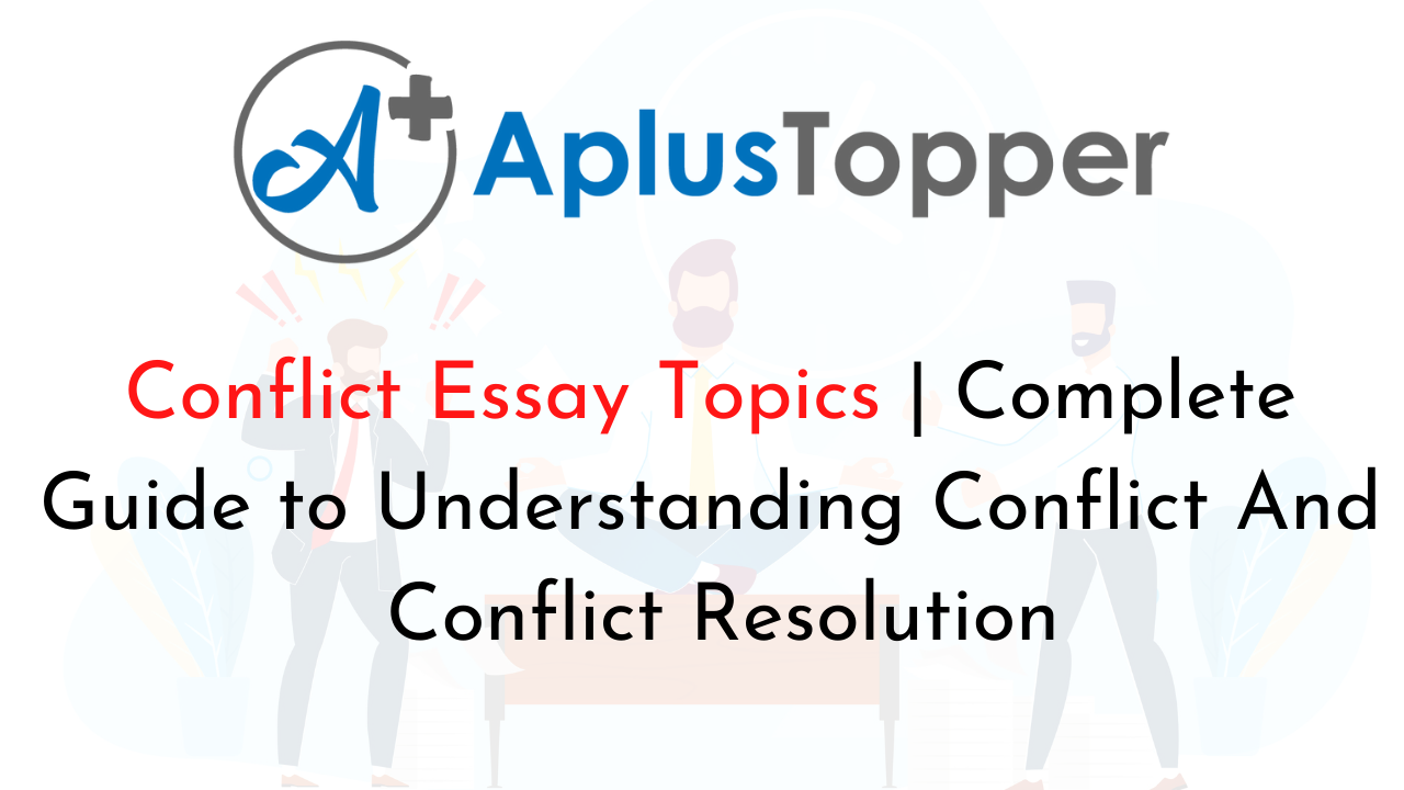 personal conflict essay topics