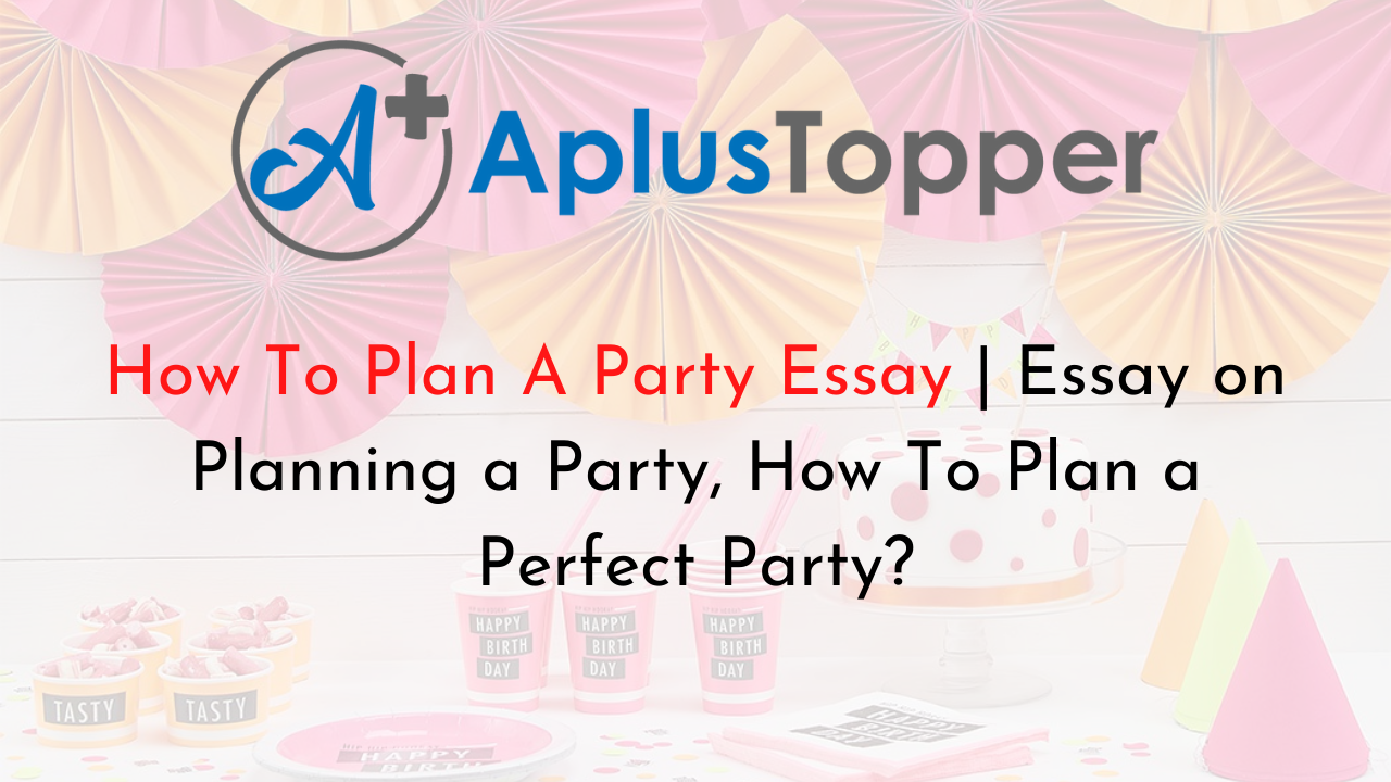 essay on planning a birthday party