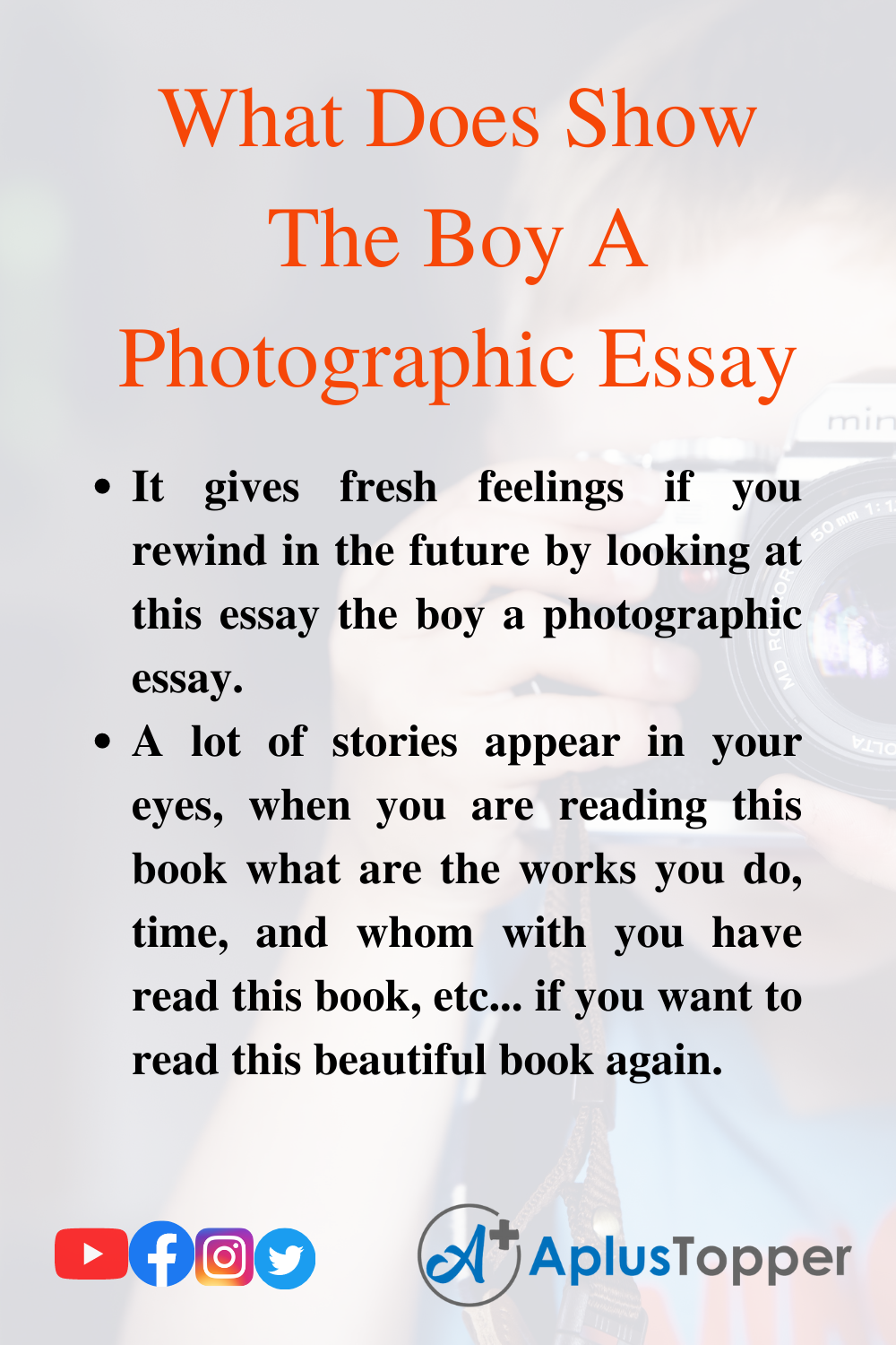 What Does Show The Boy A Photographic Essay