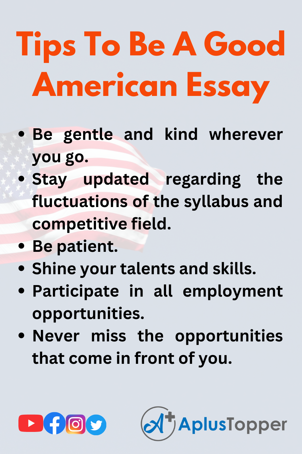 Tips To Be A Good American Essay
