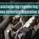 B.E. Manufacturing Engineering Syllabus Anna University Regulation 2021